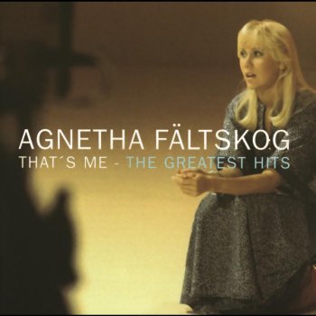 Agnetha Fältskog That's Me