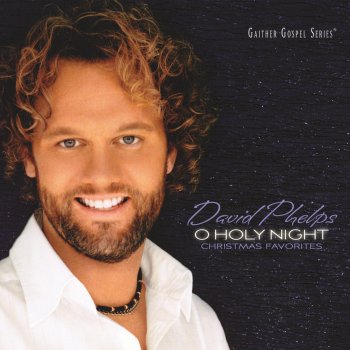David Phelps Birthday of a King / Hark the Herald Angels Sing (Medley)