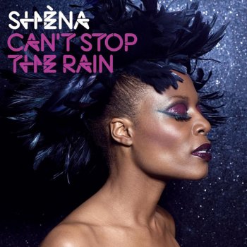 Shena Can't Stop the Rain - Extented Mix