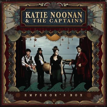 Katie Noonan & The Captains Emperor’s Box