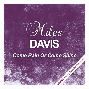 Miles Davis My Old Flame (Remastered)
