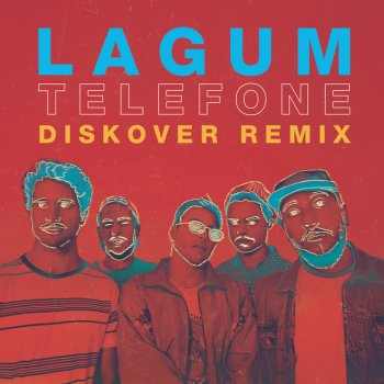 Lagum feat. Diskover Telefone - Diskover Remix
