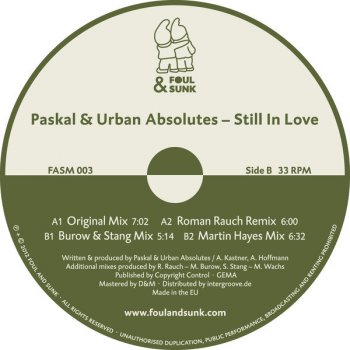 Paskal & Urban Absolutes Still in Love (Martin Hayes remix)