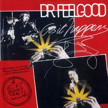 Dr. Feelgood Things Get Better - Live