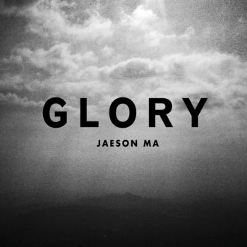 Jaeson Ma Glory