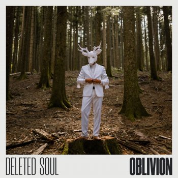 DELETED SOUL Oblivion