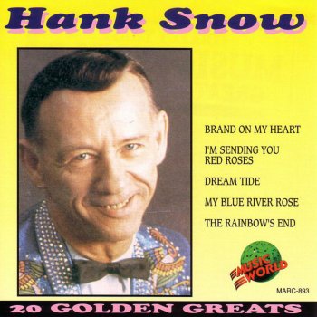 Hank Snow My Sweet Texas Blue Bonnet Queen