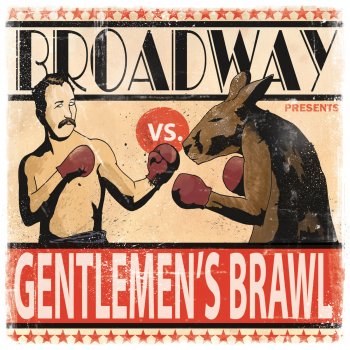 Broadway Gentlemen's Brawl