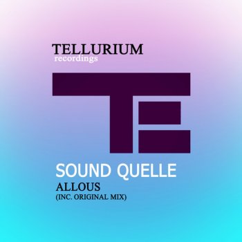 Sound Quelle Allous - Original Mix