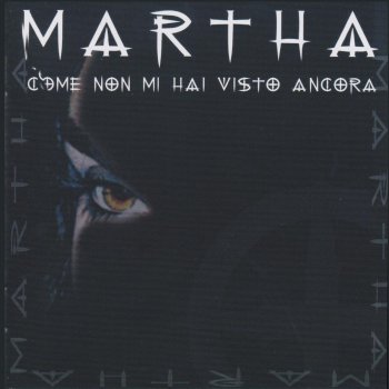 Martha Chiudi gli occhi