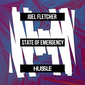 Joel Fletcher State Of Emergency