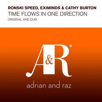 Ronski Speed feat. Eximinds & Cathy Burton Time Flows in One Direction
