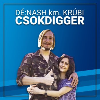 Dé:Nash feat. Krúbi Csokdigger