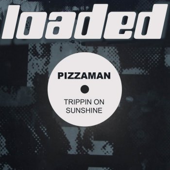 Pizzaman Trippin On Sunshine - California Sunshine Mix