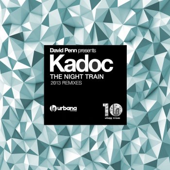 Kadoc The Train Night (Original 2013 Remastered)