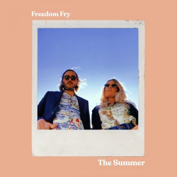 Freedom Fry The Summer