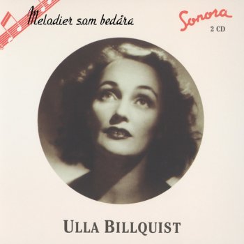 Ulla Billquist Räkna de lyckliga stunderna blott