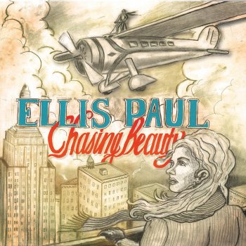 Ellis Paul Chasing Beauty