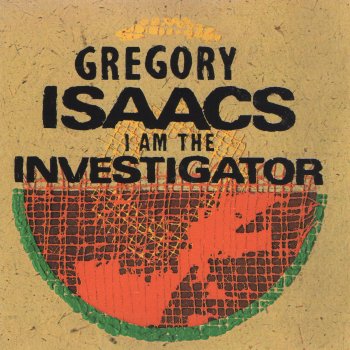 Gregory Isaacs I'm Investigating