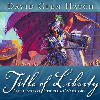 David Glen Hatch Onward, Christian Soldiers