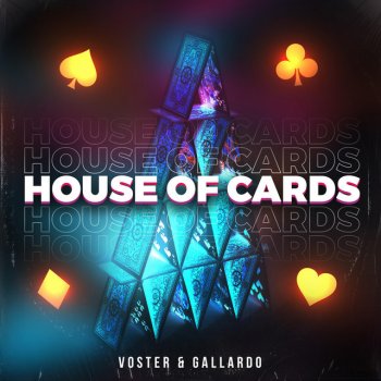 Voster & Gallardo House of Cards