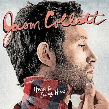 Jason Collett Out Of Time