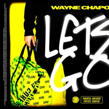 Wayne Chapo Let's Go