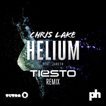 Chris Lake feat. Jareth Helium (Tiesto Remix)
