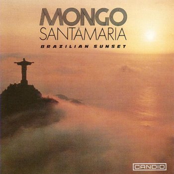 Mongo Santamaria Being Here With You