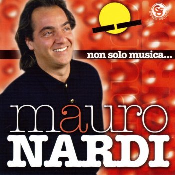 Mauro Nardi All'improvviso tu