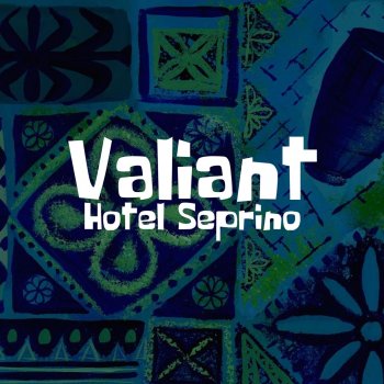 Hotel Seprino Valiant