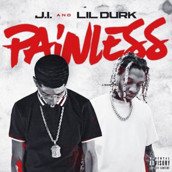 J.I the Prince of N.Y feat. Lil Durk Painless (with Lil Durk)