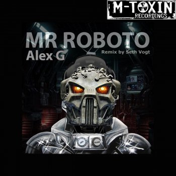 Alex G Mr. Roboto - Original Mix