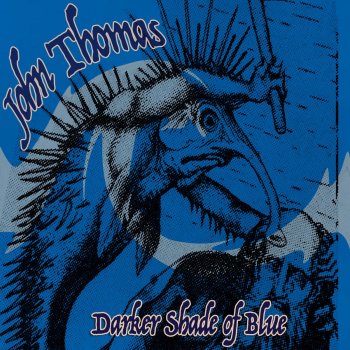 John Thomas Darker Shade of Blue