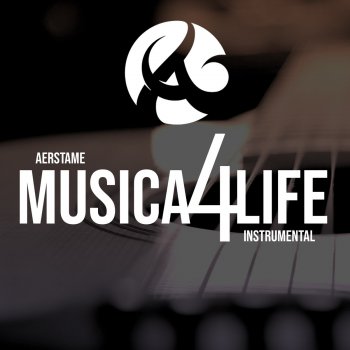 Aerstame Musica4life (Instrumental)
