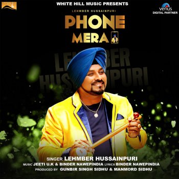 Lehmber Hussainpuri Phone Mera