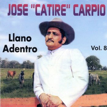 Jose Catire Carpio Un Canto Para Su Monte
