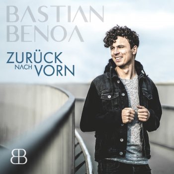Bastian Benoa Aufbruch (Lyrik)