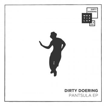 Dirty Doering feat. Sascha Braemer Pantsula - Sascha Braemer Remix
