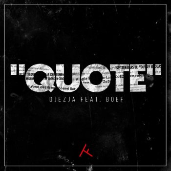 DJEZJA feat. Boef Quote (feat. Boef)