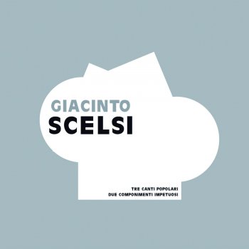 Giacinto Scelsi Tre canti popolari, part 3