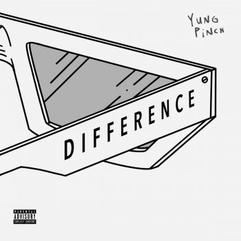 Yung Pinch Difference