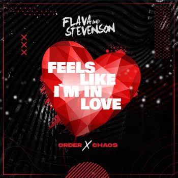 Flava & Stevenson Feels Like I'm in Love