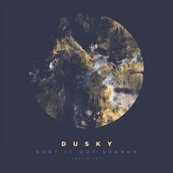 Dusky feat. Wiley & Kowton Sort It Out Sharon - Kowton Remix