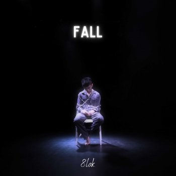 8lak feat. ARKN 艾肯 Fall