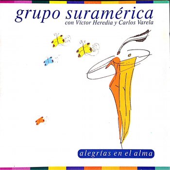 Grupo Suramérica feat. Victor Heredia Los Artistas