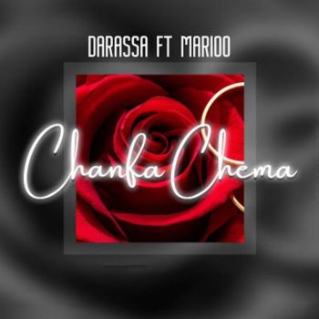 Darassa feat. Marioo Chanda Chema