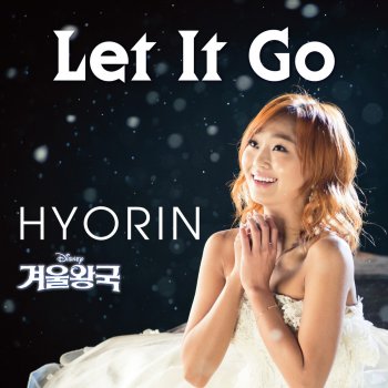 Hyorin Let It Go (from "Frozen")