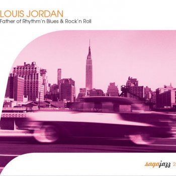 Louis Jordan Let The Good Times Roll