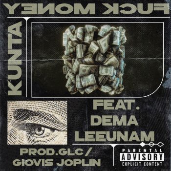 Kunta feat. Dema & Leeunam Fuck Money